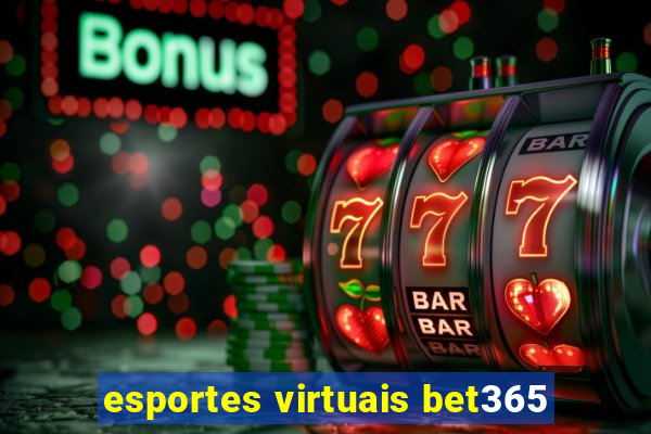 esportes virtuais bet365